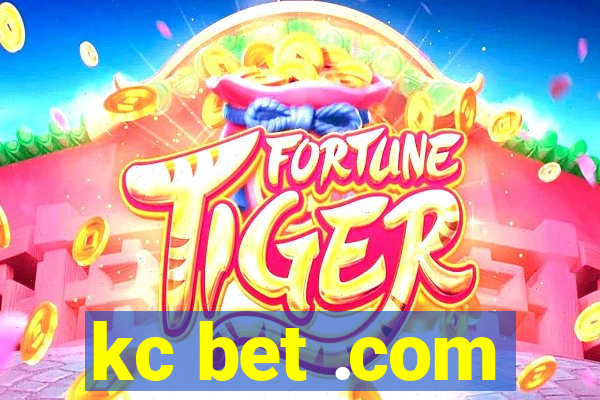 kc bet .com